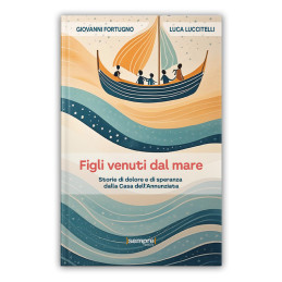 FIGLI VENUTI DAL MARE...