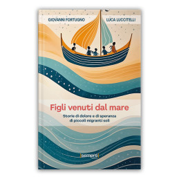 FIGLI VENUTI DAL MARE...