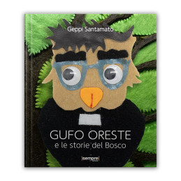 GUFO ORESTE e le storie del...
