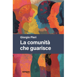 LA COMUNITA' CHE GUARISCE