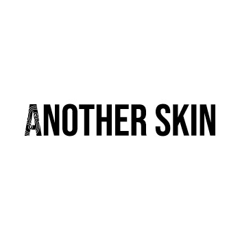 ANOTHER SKIN